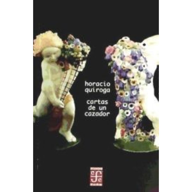 Cartas de un cazador