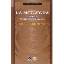 La metáfora: ensayos transdisciplinares