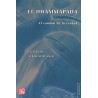 El Dhammapada: el camino de la verdad