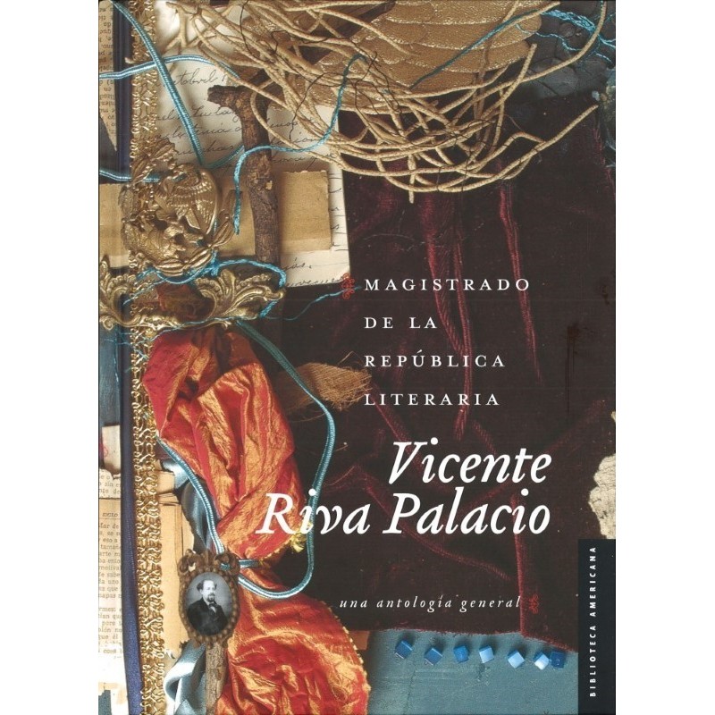 Magistrado de la república literaria. Una antología general