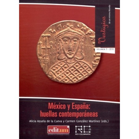 México y España III: huellas contemporáneas