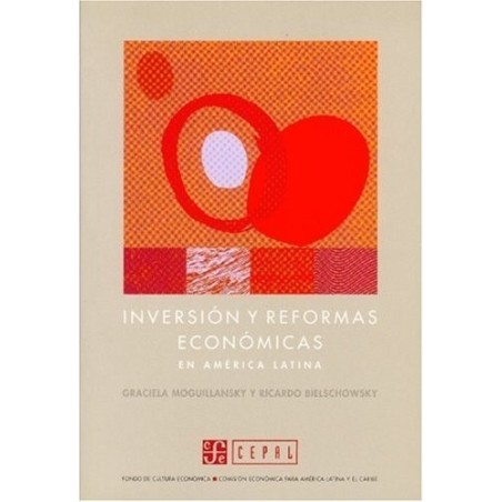 Inversión y reformas económicas en América Latina.