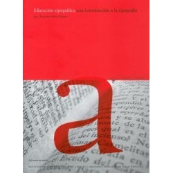 Educación tipográfica : una introducción a la tipografía