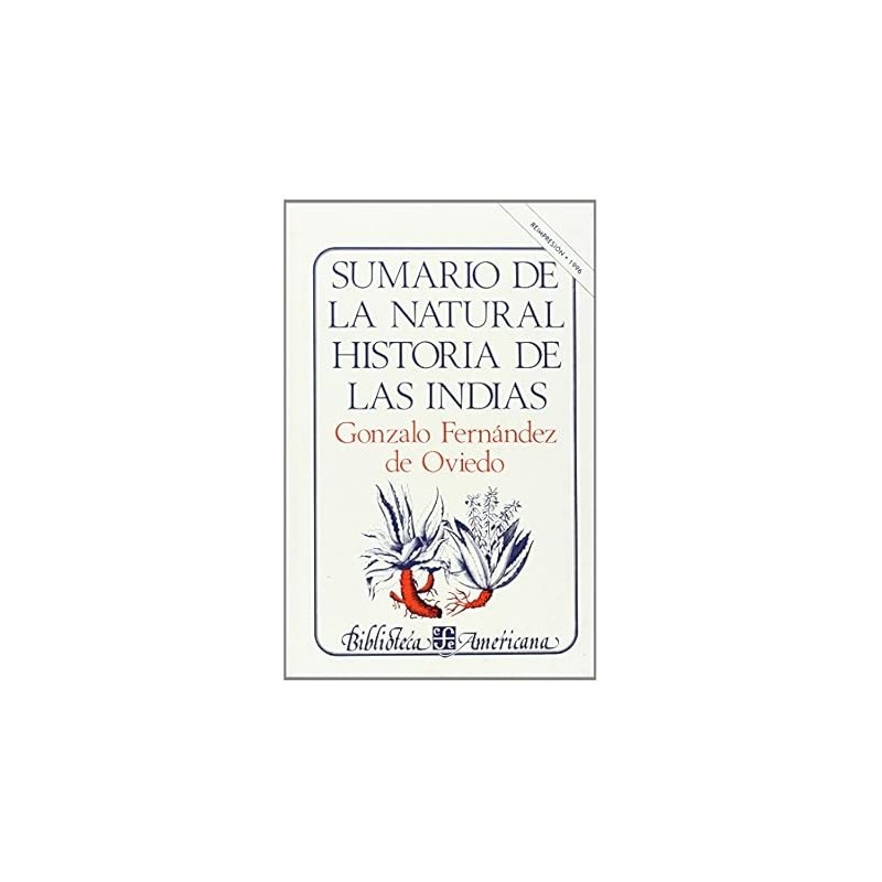 Sumario de la natural historia de las Indias. José Miranda (ed.)