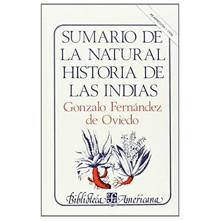 Sumario de la natural historia de las Indias. José Miranda (ed.)