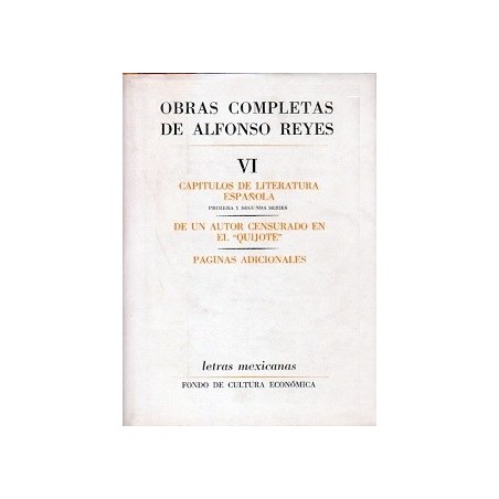 Obras completas de Alfonso Reyes VI. Capítulos de literatura española.