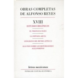 Obras completas de Alfonso Reyes XVIII Estudios helénicos.