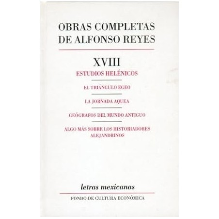 Obras completas de Alfonso Reyes XVIII Estudios helénicos.