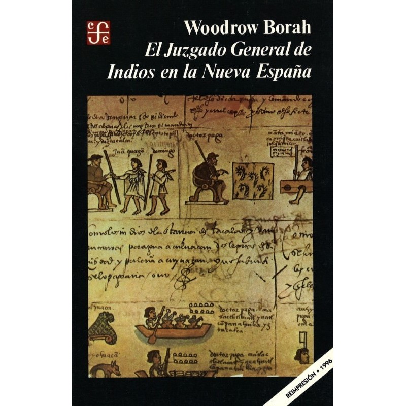 El Juzgado General de Indios en la Nueva España.