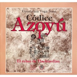 Códice Azoyu I. El Reino de Tlachinollan.