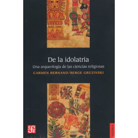 De la idolatría: una arqueología de las ciencias religiosas