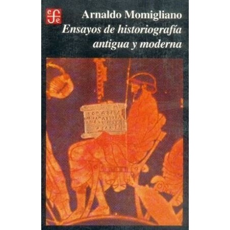 Ensayos de historiografía antigua y moderna