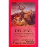 Del mal. Ensayo para introducir en filosofía el concepto del mal.
