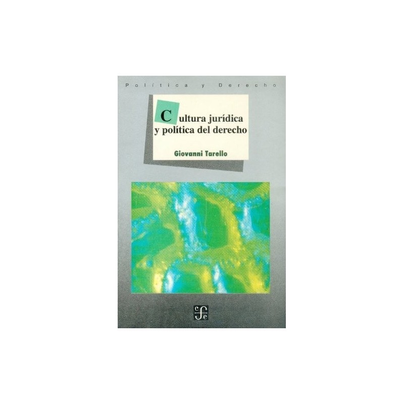 Cultura jurídica y política del derecho