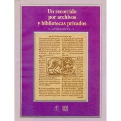 Un recorrido por archivos y bibliotecas privados. (AMABPAC)