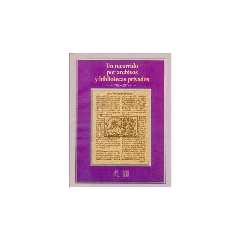 Un recorrido por archivos y bibliotecas privados. (AMABPAC)