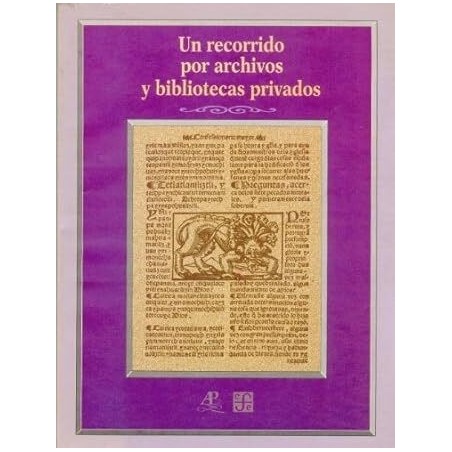 Un recorrido por archivos y bibliotecas privados. (AMABPAC)