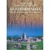 El cosmos maya: tres mil años por la senda de los chamanes