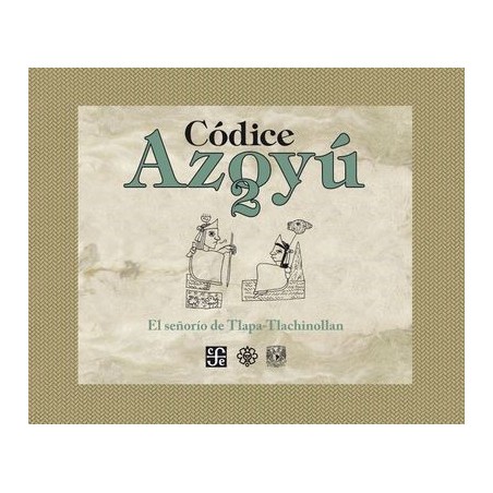 Códice Azoyu 2 El señorío de Tlapa-Tlachinollan