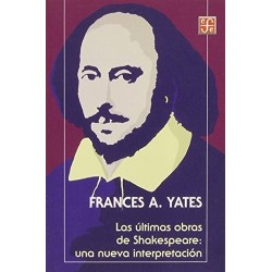 Las últimas obras de Shakespeare: una nueva interpretación