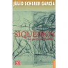 Siqueiros: la piel y la entraña