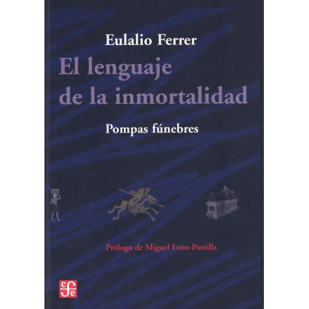 El lenguaje de la inmortalidad. Pompas fúnebres