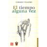 El tiempo alguna vez