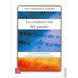 La construcción del pasado.