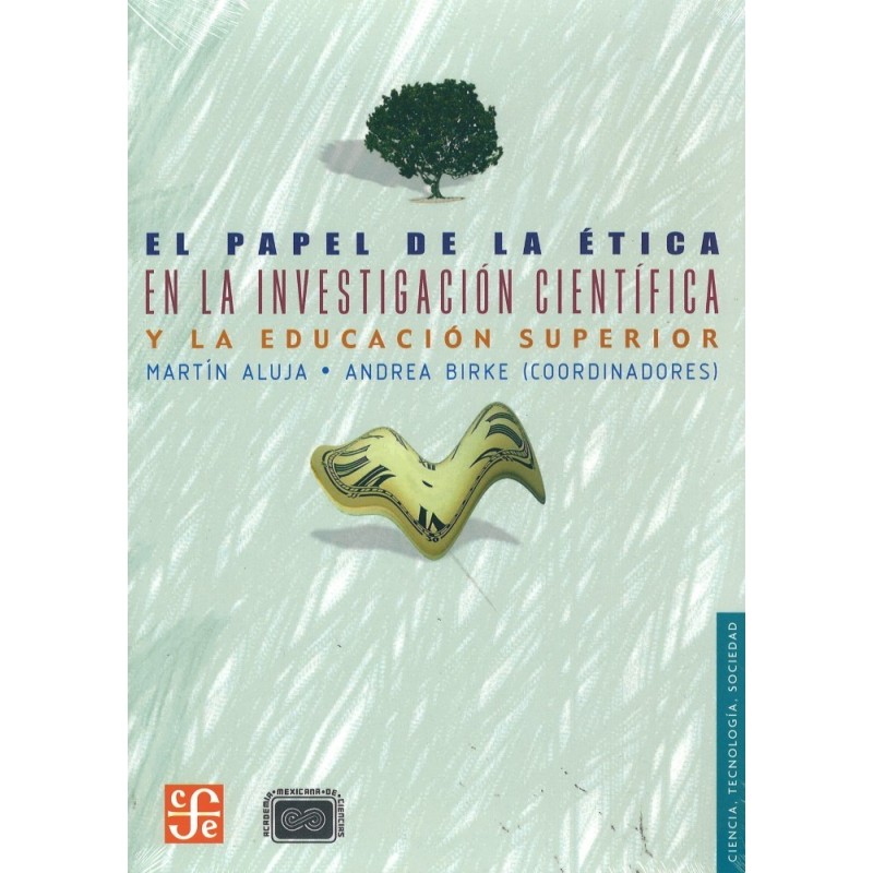 El papel de la ética en la investigación científica  y la educación superior