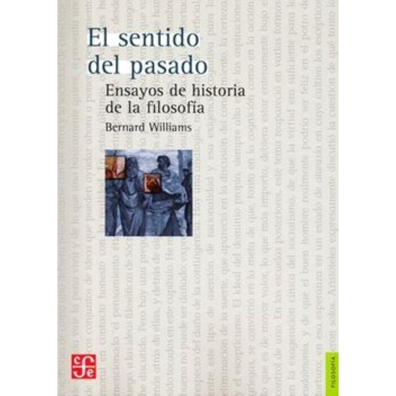 El sentido del pasado Ensayos de historia de la filosofía
