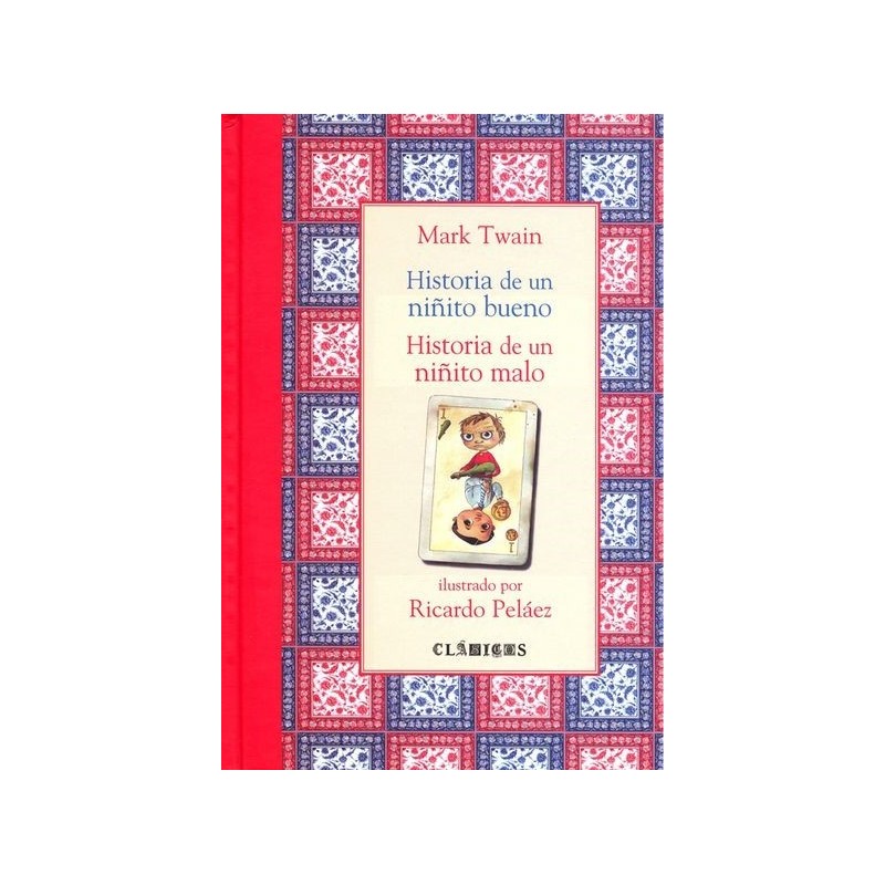 Historia de un niñito bueno, historia de un niñito malo.