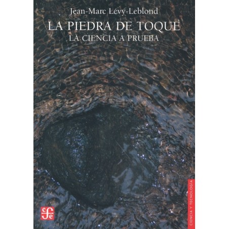 La piedra de toque: La ciencia a prueba
