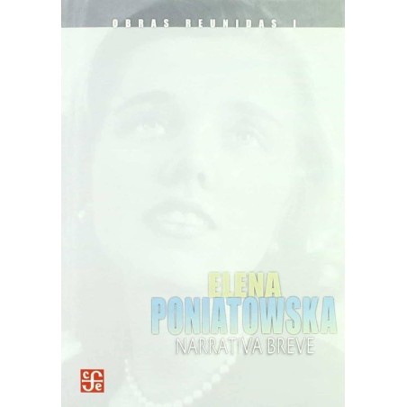 Obras reunidas I: Narrativa breve