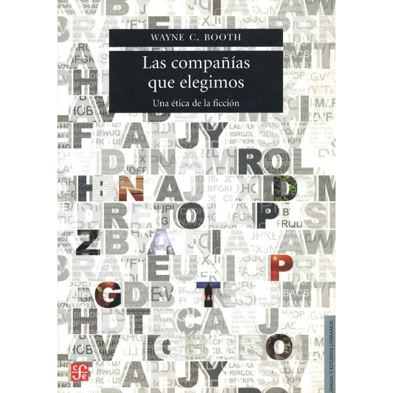 Las compañías que elegimos. Una ética de la ficción.