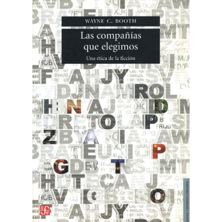 Las compañías que elegimos. Una ética de la ficción.