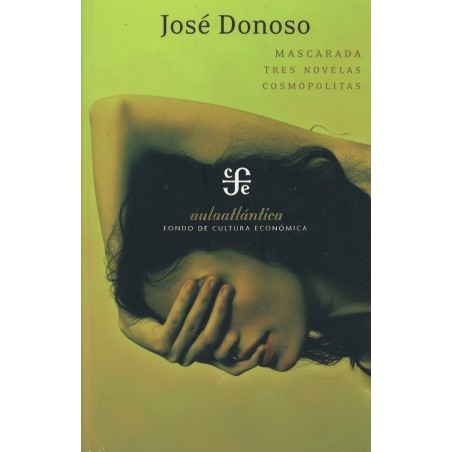 Mascarada, tres novelas cosmopolitas