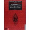 Sintaxis histórica de la lengua española Primera parte: La frase verbal (2 vols)