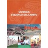 Vivienda: evidencia del cambio