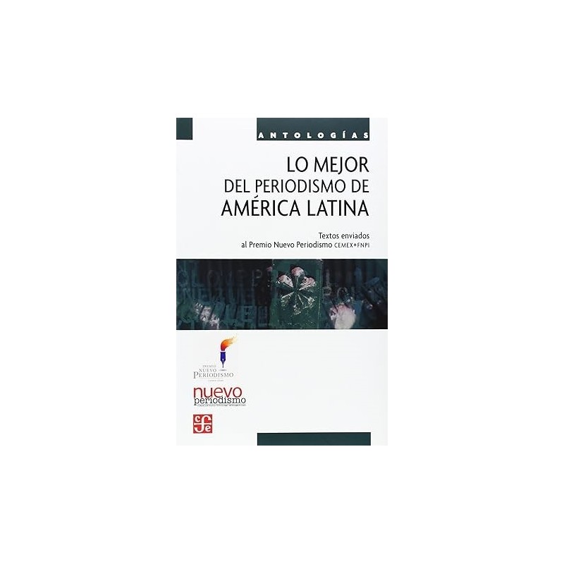 Lo mejor del periodismo de América Latina I