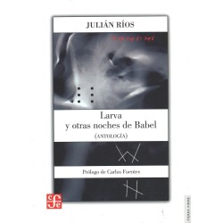 Larva y otras noches de Babel. Antología