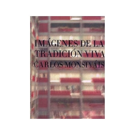 Imágenes de la tradición viva