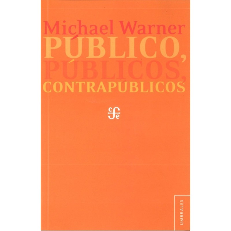 Público, públicos, contrapúblicos