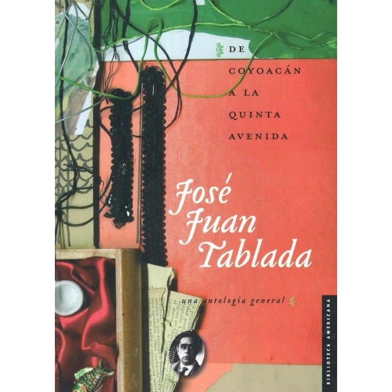 De Coyoacán a la Quinta Avenida: una antología general