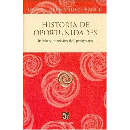 Historia de oportunidades: inicio y cambios del programa