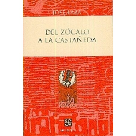 Del Zócalo a La Castañeda.