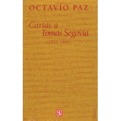 Cartas a Tomás Segovia (1957-1985)