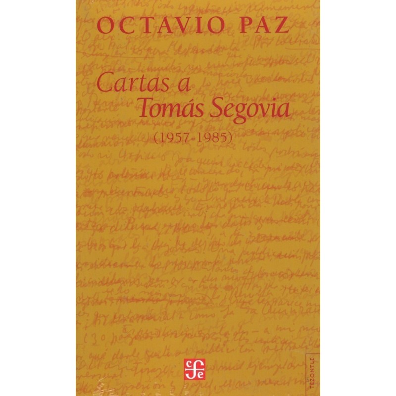 Cartas a Tomás Segovia (1957-1985)