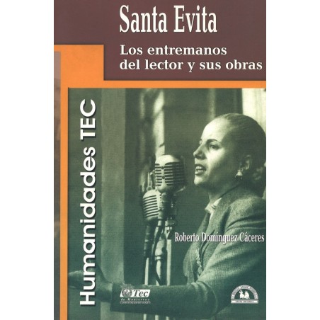 Santa Evita. Los entremanos del lector y sus obras