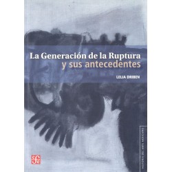 La generación de la ruptura y sus antecedentes