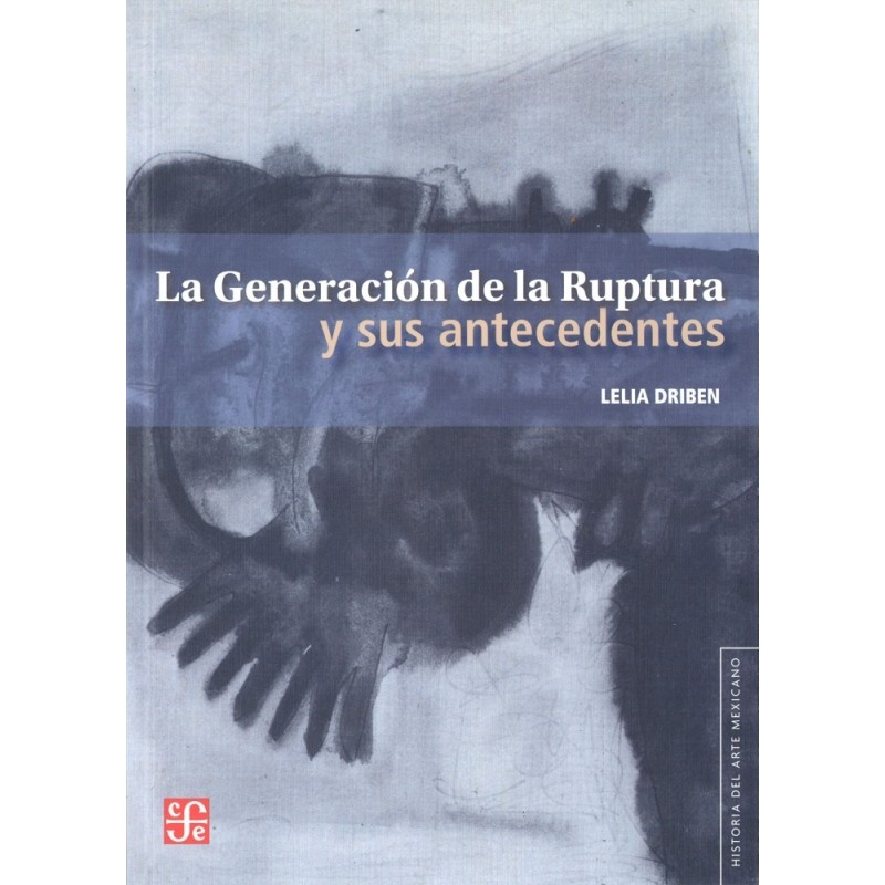 La generación de la ruptura y sus antecedentes
